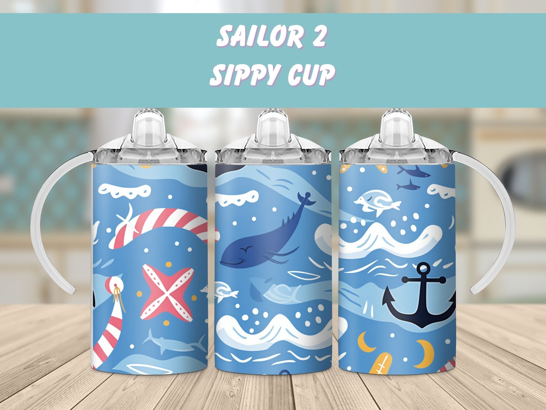 Sailor 2 Sippy Cup