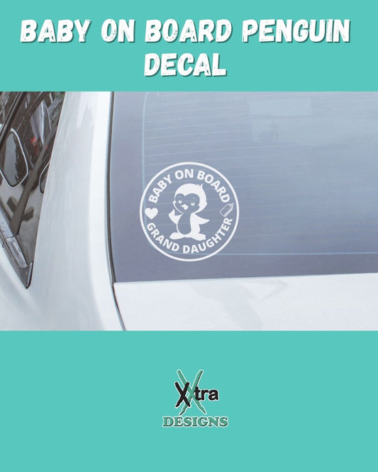 Baby on Board Penguin - Grand Daughter