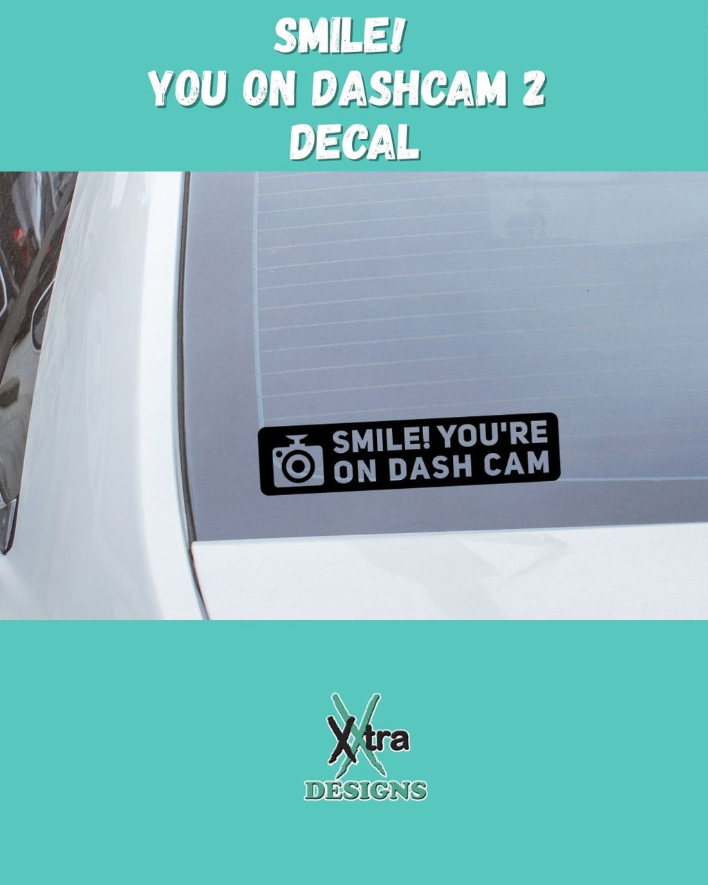 SMILE! You're On Dashcam - Version 2