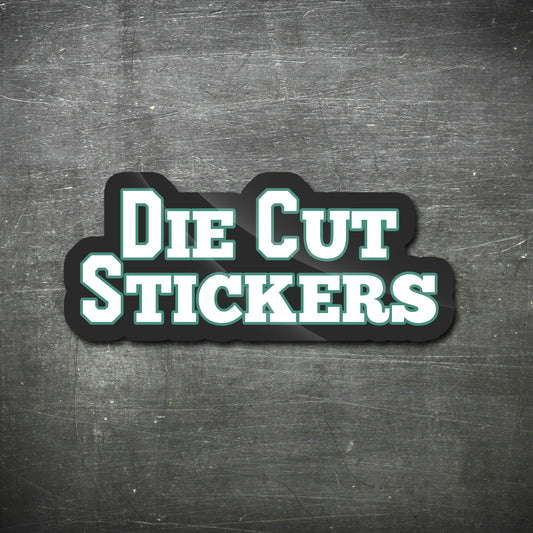 Custom Vinyl Stickers -Die Cuts