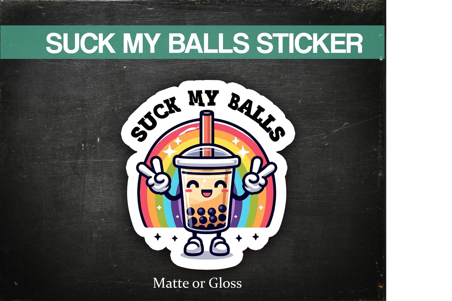 Suck My Balls Sticker